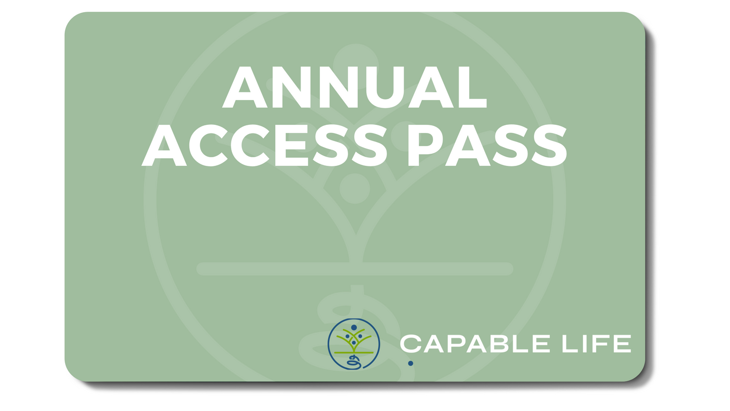 Capable Life Access Pass - Legacy Pricing