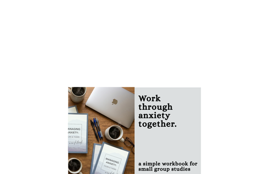 A Practical Way to Work Through Anxiety as a Group